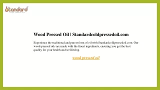 wood pressed oil standardcoldpressedoil