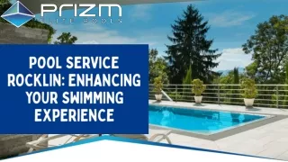 Pool Service Rocklin | Enhancing Your Swimming Experience