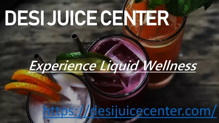 desi juice center