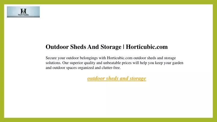 outdoor sheds and storage horticubic com secure