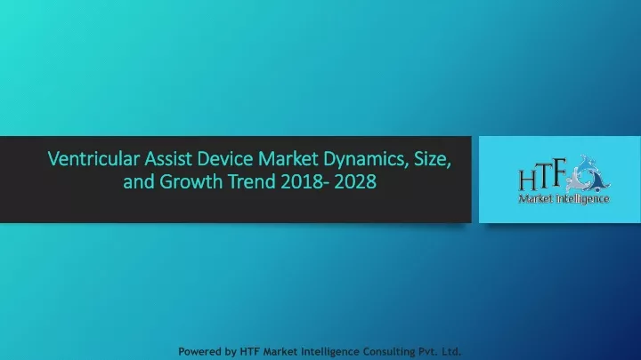 ventricular assist device market dynamics size
