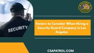 5 Important Factors to Consider When Hiring a Security Guard Company in Los Ange