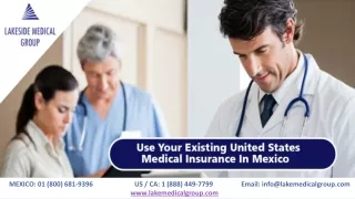 Use Your United States Medical Insurance in Mexico