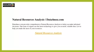 Natural Resources Analysis  Data4moz.com