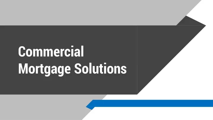 commercial mortgage solutions