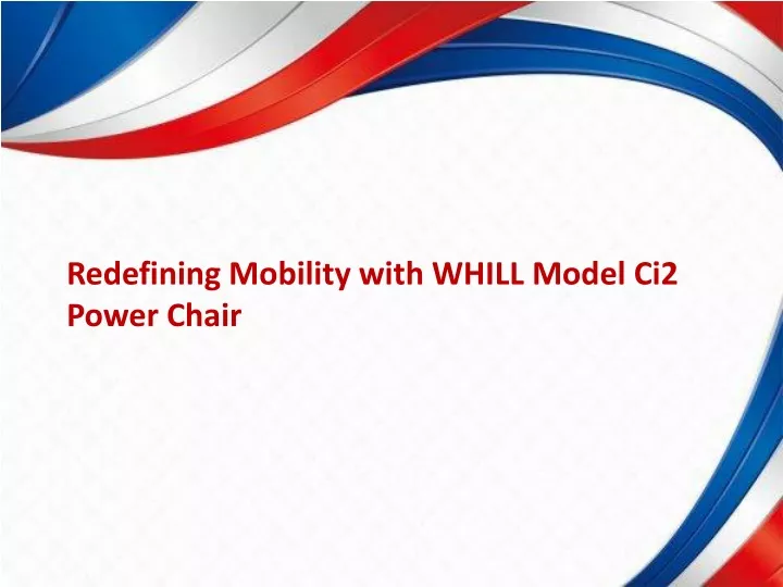 redefining mobility with whill model ci2 power