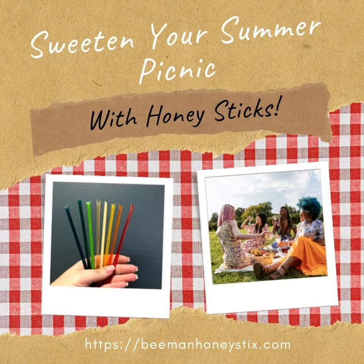 sweeten your summer picnic with honey sticks