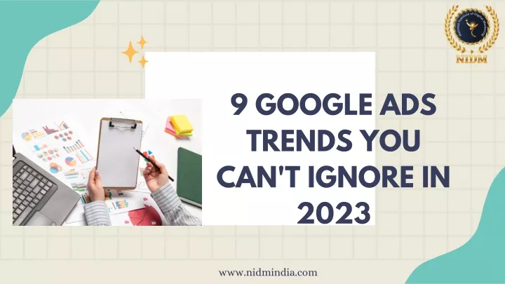 9 google ads trends you can t ignore in 2023