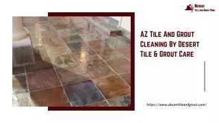 AZ Tile And Grout Cleaning By Desert Tile & Grout Care