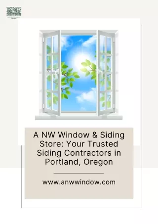 A NW Window & Siding Store Your Trusted Siding Contractors in Portland, Oregon