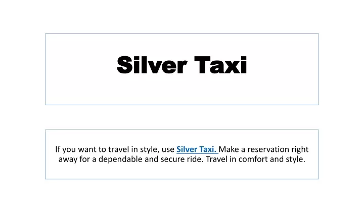 silver silver taxi