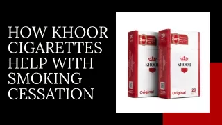 How KHOOR Cigarettes Help with Smoking Cessation