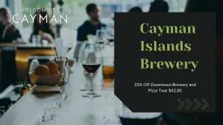 Cayman Islands Brewery | Welcome To Cayman