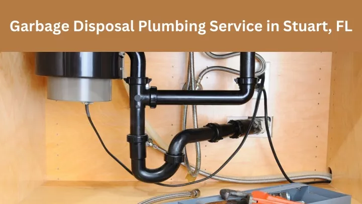garbage disposal plumbing service in stuart fl