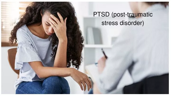 ptsd post traumatic stress disorder