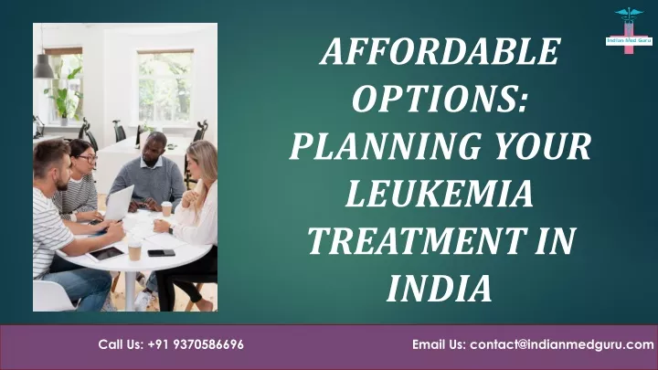 affordable options planning your leukemia