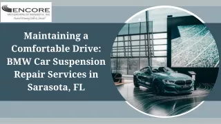 Maintaining a Comfortable Drive BMW Car Suspension Repair Services in Sarasota, FL