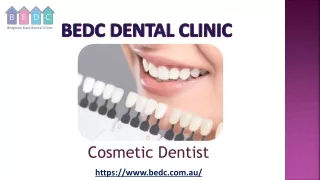 Cosmetic Dentist  – BEDC
