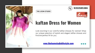 kaftan Dress for Women | The Loom Studio