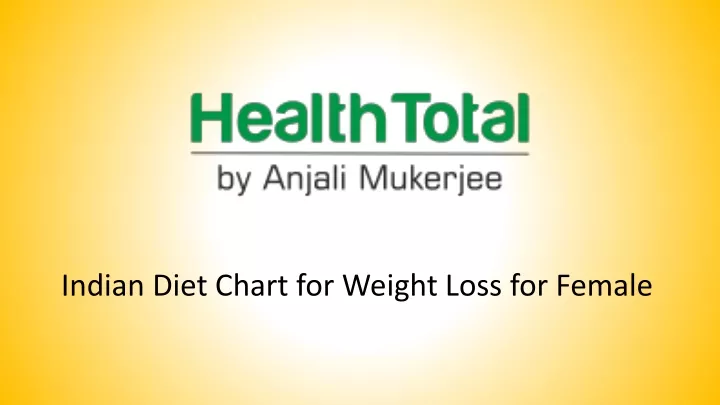 indian diet chart for weight loss for female