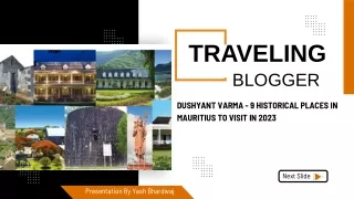 DUSHYANT VARMA - 9 HISTORICAL PLACES IN MAURITIUS TO VISIT IN 2023