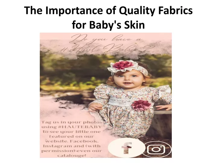 the importance of quality fabrics for baby s skin