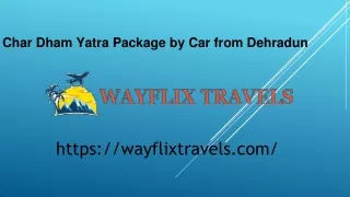 Char Dham Yatra Package By Car From Dehradun