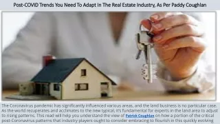 Post-COVID Trends You Need To Adapt In The Real Estate Industry, As Per Paddy Co