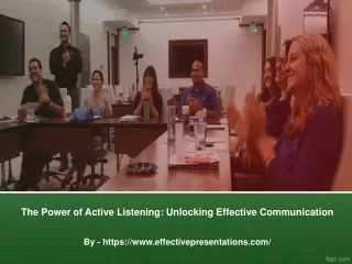 The Power of Active Listening Unlocking Effective Communication
