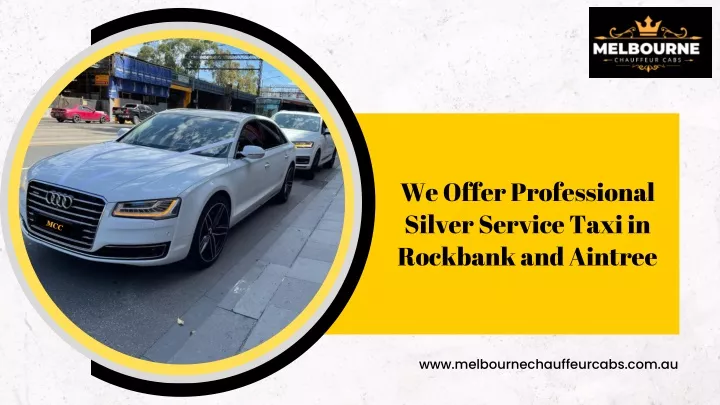 we offer professional silver service taxi