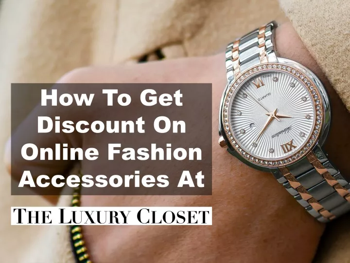 how to get discount on online fashion accessories