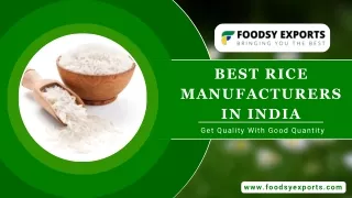 Best Rice Manufacturers in India: Get Quality With Good Quantity