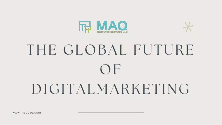 the global future of digitalmarketing