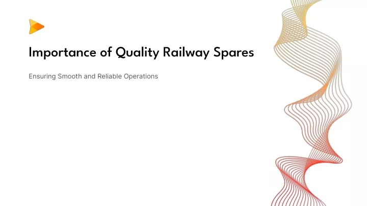 importance of quality railway spares
