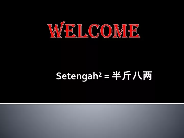 welcome