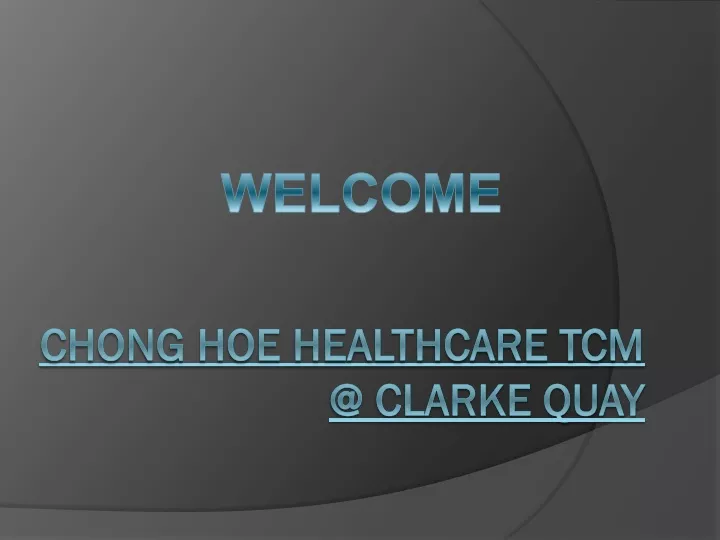 chong hoe healthcare tcm @ clarke quay