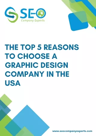 The Top 5 Reasons to Choose a Graphic Design Company in the USA