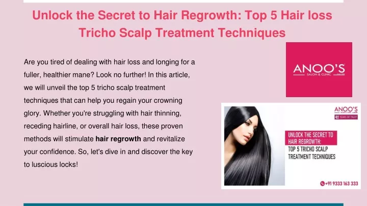 unlock the secret to hair regrowth top 5 hair loss tricho scalp treatment techniques