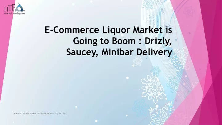e commerce liquor market is going to boom drizly saucey minibar delivery