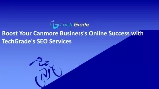 Boost Your Canmore Business's Online Success with TechGrade's SEO Services