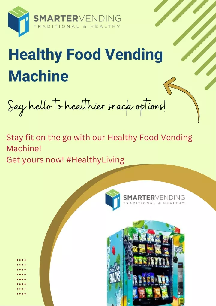 healthy food vending machine say hello