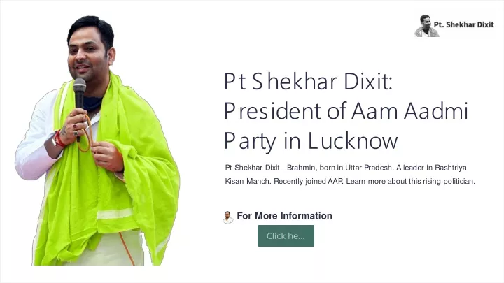 pt shekhar dixit president of aam aadmi party