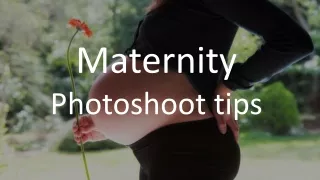 Maternity Photos Tips