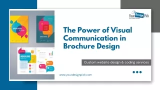 The Power of Visual Communication in Brochure Design