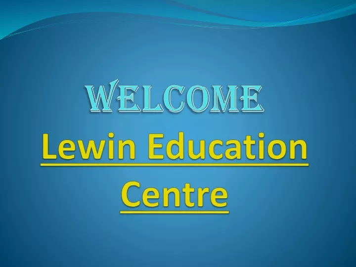 welcome lewin education centre