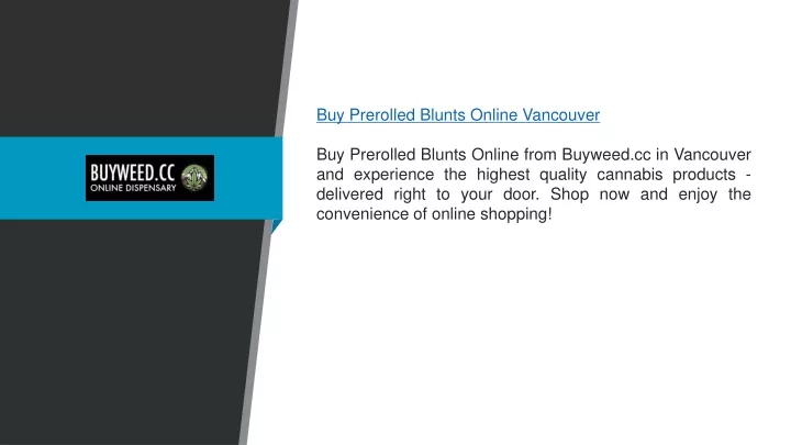 buy prerolled blunts online vancouver