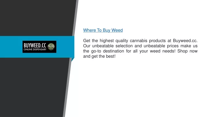 where to buy weed get the highest quality