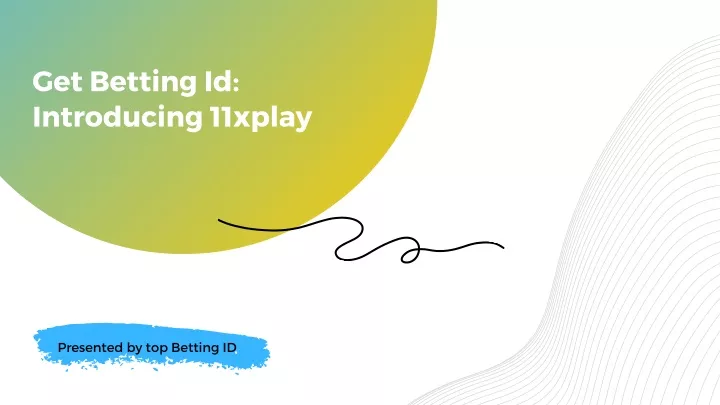 get betting id introducing 11xplay