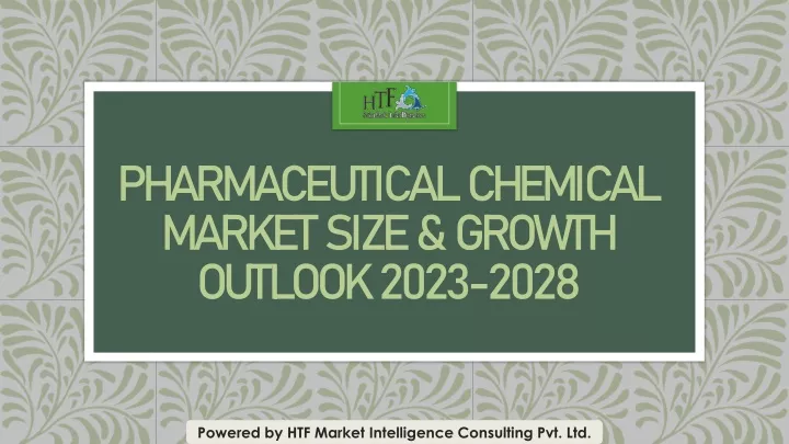 pharmaceutical chemical market size growth