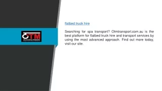 Flatbed Truck Hire | Otmtransport.com.au